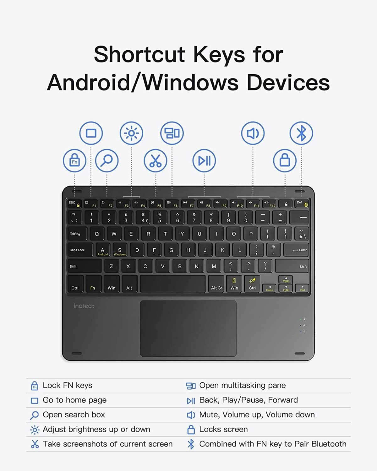 Inateck Bluetooth Keyboard with Trackpad, Compatible with Android Tablets/Smartphones and Windows PCs, KB01101