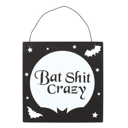 10cm Bat Shit Crazy Hanging Sign